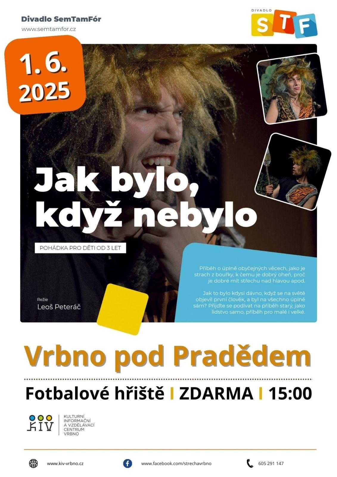 Jak bylo, když nebylo – divadelní hra pro děti
